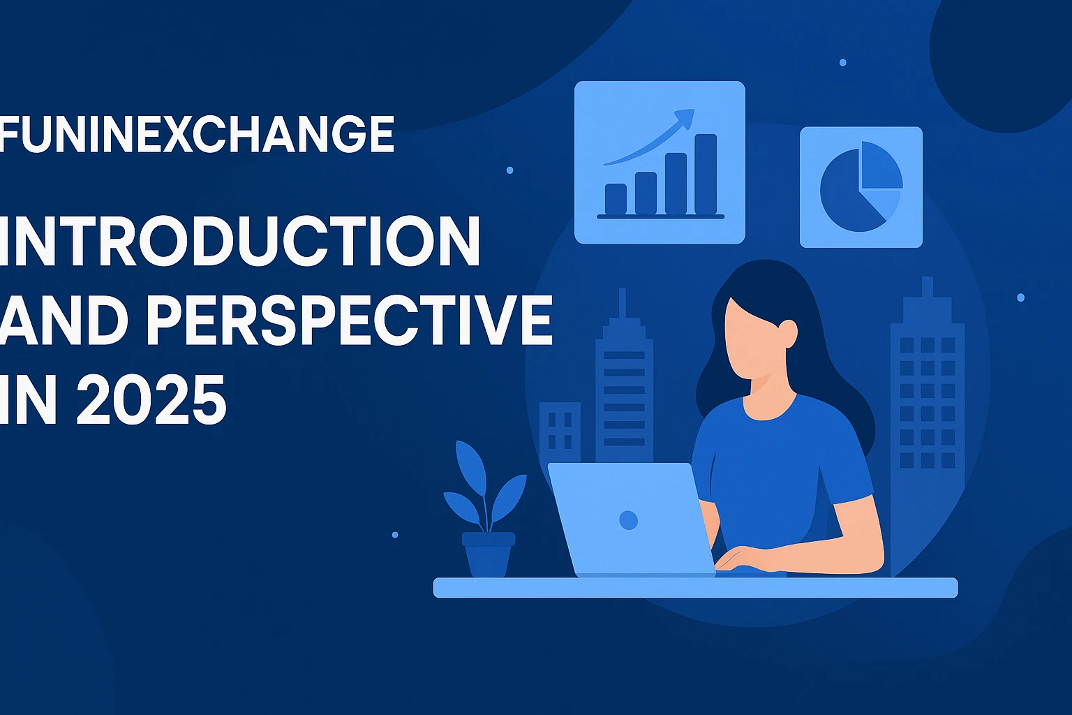 Funinexchange introduction
